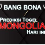 Bang Bona Prediksi Togel Mongolia